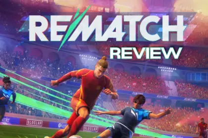 Rematch Review