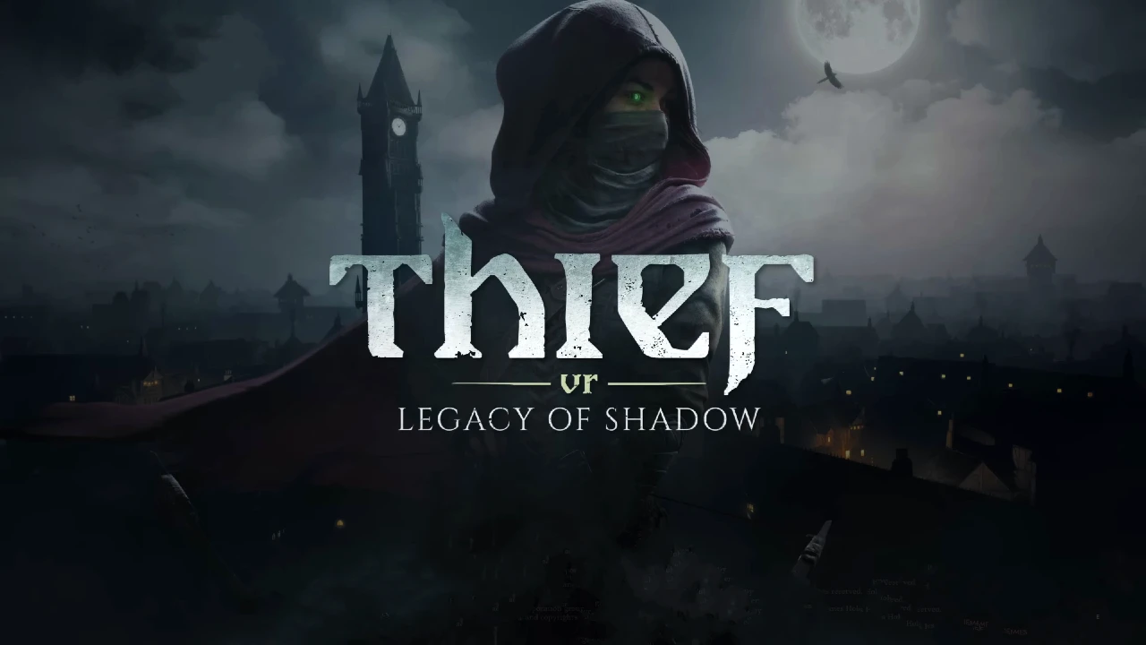 thief vr legacy of shadow